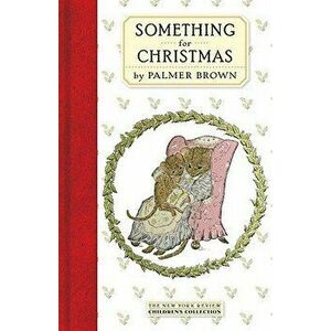 Something for Christmas, Hardcover - Palmer Brown imagine