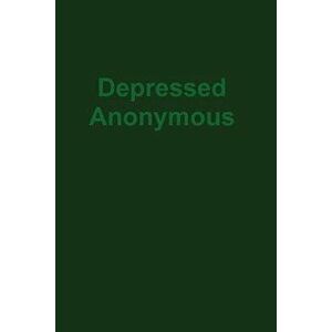 Depressed Anonymous 3rd Edition, Paperback - Hugh Smith imagine