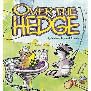 Over the Hedge, Paperback - Michael Fry imagine