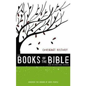 NIV, the Books of the Bible: Covenant History, Hardcover: Discover the Origins of God's People - Biblica imagine