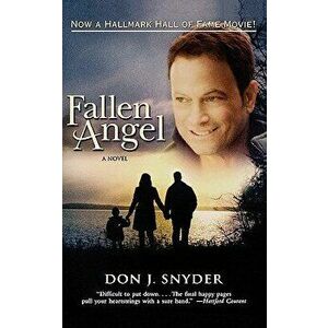 Fallen Angel, Paperback - Don J. Snyder imagine