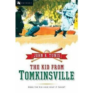 The Kid from Tomkinsville, Paperback - John R. Tunis imagine
