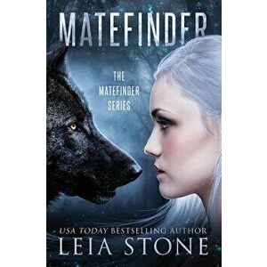 Matefinder, Paperback - Leia Stone imagine