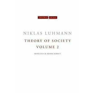 Theory of Society, Volume 2, Paperback - Niklas Luhmann imagine
