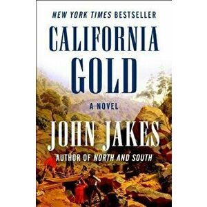 California Gold, Paperback - John Jakes imagine