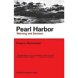 Pearl Harbor, Paperback - Roberta Wohlstetter imagine