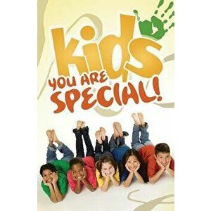 Kids, You Are Special! (Pack of 25), Paperback - Good News Publishers imagine