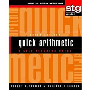 Quick Arithmetic: A Self-Teaching Guide, Paperback - Robert A. Carman imagine