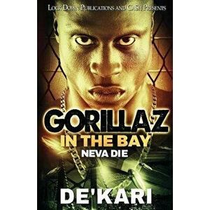 Gorillaz in the Bay: Neva Die, Paperback - De'kari imagine