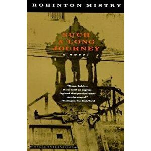Such a Long Journey, Paperback - Rohinton Mistry imagine