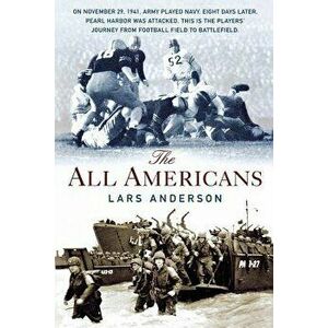 The All Americans, Paperback - Lars Anderson imagine