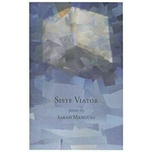Siste Viator, Paperback - Sarah Manguso imagine