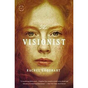 The Visionist, Paperback - Rachel Urquhart imagine