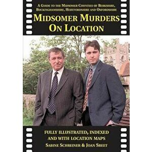 Midsomer Murders on Location, Paperback - Sabine Schreiner imagine
