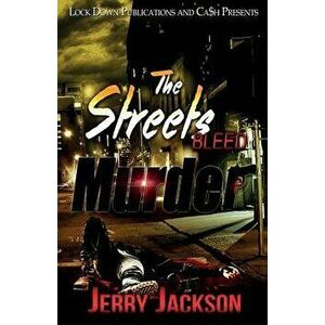 The Streets Bleed Murder, Paperback - Jerry Jackson imagine