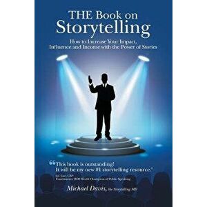 The Book on Storytelling, Paperback - Michael Davis imagine