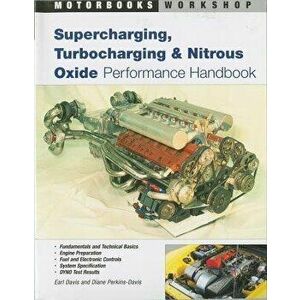 Supercharging, Turbocharging and Nitrous Oxide Performance - Earl Davis imagine