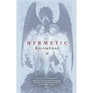 Hermetic Recreations, Paperback - Christer Boke imagine