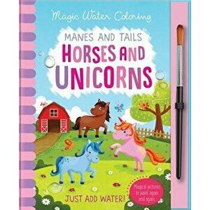 Manes and Tails - Horses and Unicorns, Hardcover - Jenny Copper imagine