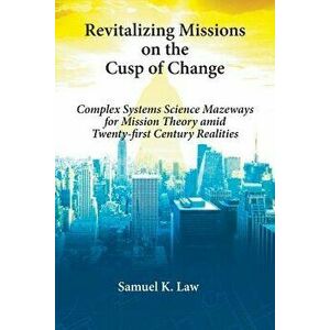 Revitalizing Missions on the Cusp of Change - Samuel K. Law imagine