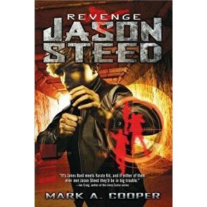 Revenge: Jason Steed, Paperback - Mark Cooper imagine