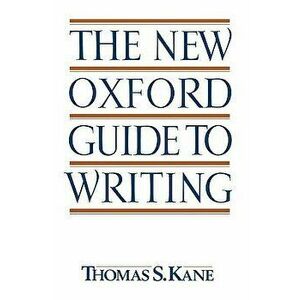 The Oxford Essential Guide to Writing, Paperback imagine