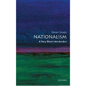 Nationalism: A Very Short Introduction, Paperback - Steven Grosby imagine