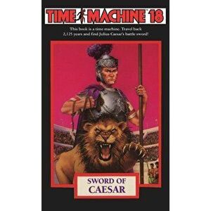 Time Machine 18: Sword of Caesar - Robin Stevenson imagine