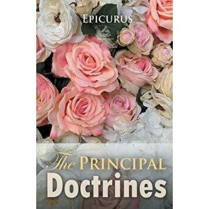 Epicurus: The Principal Doctrines, Paperback - Epicurus imagine