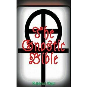 The Gnostic Bible, Paperback - Baphomet Giger imagine