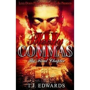 Bloody Commas 3: The Final Chapter, Paperback - T. J. Edwards imagine