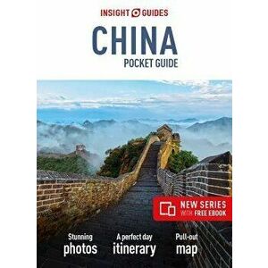 Insight Guides Pocket China (Travel Guide with Free Ebook), Paperback - Insight Guides imagine