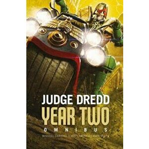 Judge Dredd Year Two, Paperback - Michael Carroll imagine