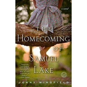 The Homecoming of Samuel Lake, Paperback - Jenny Wingfield imagine