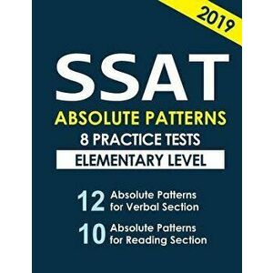 SSAT Absolute Patterns 8 Practice Tests Elementary Level, Paperback - San Y imagine