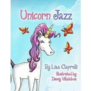 Unicorn Jazz, Paperback - David Villalobos imagine