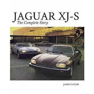 Jaguar Xj-S: The Complete Story, Hardcover - James Taylor imagine