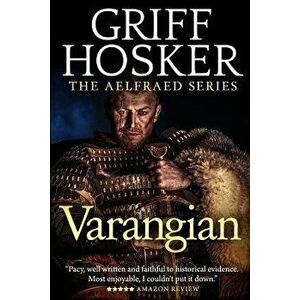 Varangian - Griff Hosker imagine