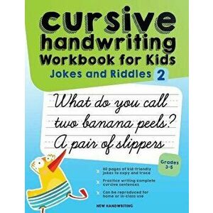 Cursive Handwriting Workbook for Kids: Jokes and Riddles 2, Paperback - New Handwriting imagine