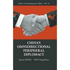 China's Omnidirectional Peripheral Diplomacy - Jianwei Wang imagine