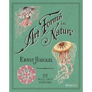 Art Forms in Nature: 22 Pull-Out Posters, Paperback - Ernst Haeckel imagine