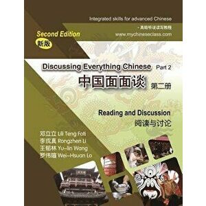 Discussing Everything Chinese Part 2, Reading and Discussion, Paperback - Rongzhen Li imagine