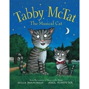 Tabby McTat, the Musical Cat, Hardcover - Julia Donaldson imagine