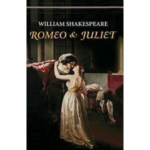Romeo and Juliet - William Shakespeare imagine