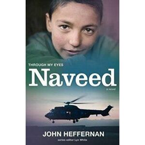 Naveed, Paperback - John Heffernan imagine