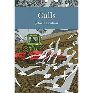 Gulls (Collins New Naturalist Library, Book 139), Paperback - Professor John C. Coulson imagine