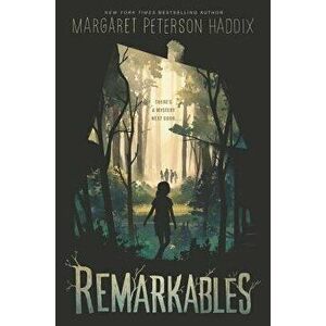 Remarkables, Hardcover - Margaret Peterson Haddix imagine
