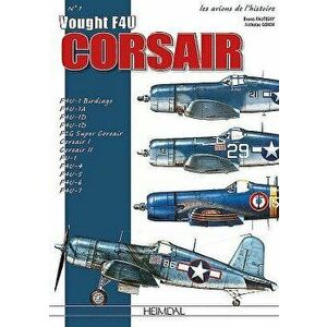 Vought F-4U Corsair, Hardcover - Bruno Pautigny imagine