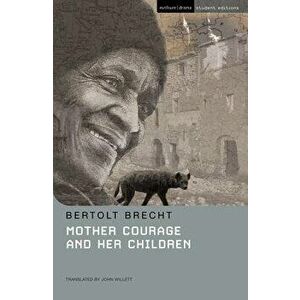 Mother Courage And Her Children, Paperback - Bertolt Brecht imagine