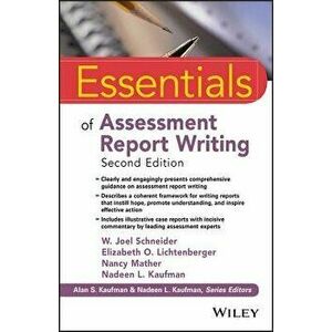Essentials of Assessment Report Writing, Paperback - W. Joel Schneider imagine